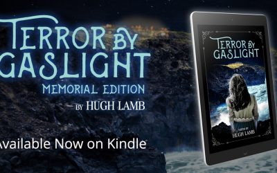 Out Now! Terror by Gaslight: Memorial Edition